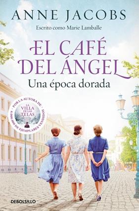 CAFE DEL ANGEL 5. UNA ÉPOCA DORADA | 9788466381383 | JACOBS, ANNE