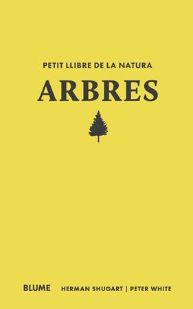 PETIT LLIBRE DE LA NATURA. ARBRES | 9788410268685 | SHUGART, HERMAN/WHITE, PETER