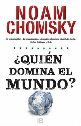 QUIÉN DOMINA EL MUNDO | 9788466659888 | CHOMSKY, NOAM
