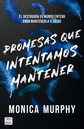 LANCASTER 3. PROMESAS QUE INTENTAMOS MANTENER | 9788408305514 | MURPHY, MONICA