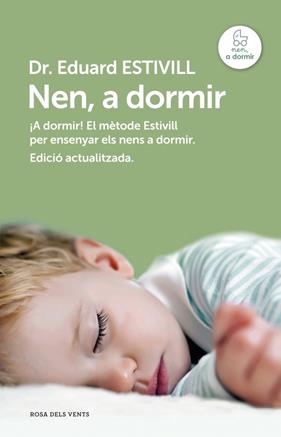 NEN A DORMIR (ED. ACTUALITZADA I AMPLIADA) | 9788415961017 | ESTIVILL,EDUARD