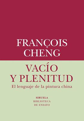 VACÍO Y PLENITUD | 9788419419019 | CHENG, FRANÇOIS