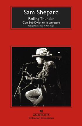 ROLLING THUNDER CON BOB DYLAN EN LA CARRETERA | 9788433960313 | SHEPARD, SAM