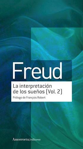 LA INTERPRETACIÓN DE LOS SUEÑOS (VOL 2) | 9789505188741 | FREUD, SIGMUND