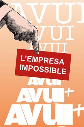 AVUI: L'EMPRESA IMPOSSIBLE | 9788413565767 | MARTÍNEZ MARTÍNEZ, LLUÍS
