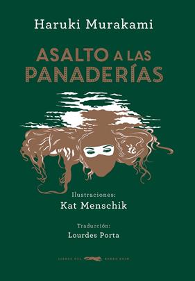 ASALTO A LAS PANADERÍAS | 9788494416071 | MURAKAMI, HARUKI