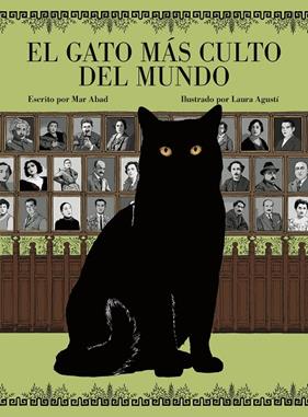 GATO MÁS CULTO DEL MUNDO, EL | 9788419875310 | ABAD, MAR/LAURA AGUSTÍ (LALAURI)