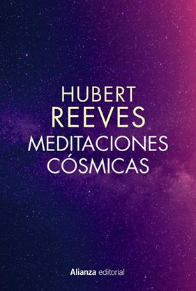 MEDITACIONES CÓSMICAS | 9788491814078 | REEVES, HUBERT