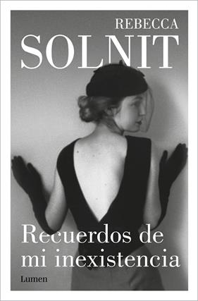 RECUERDOS DE MI INEXISTENCIA | 9788426408266 | SOLNIT, REBECCA