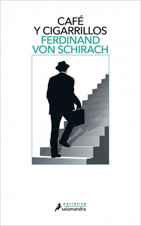 CAFÉ Y CIGARRILLOS | 9788410340060 | VON SCHIRACH, FERDINAND