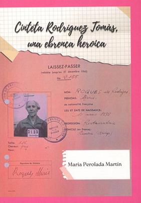 CINTETA RODRIGUEZ TOMAS UNA EBRENCA HEROICA | 9788418806414 | PEROLADA, MARIA