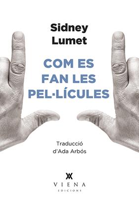 COM ES FAN LES PEL·LÍCULES | 9788494906695 | LUMET, SIDNEY