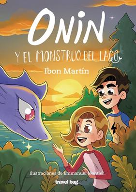 ONIN Y EL MONSTRUO DEL LAGO | 9788412873672 | MARTÍN ÁLVAREZ, IBON