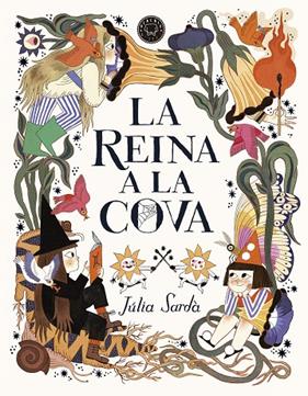 REINA A LA COVA, LA | 9788419172389 | SARDÀ, JÚLIA
