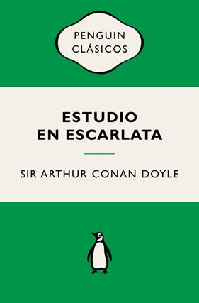 ESTUDIO EN ESCARLATA | 9788491057888 | DOYLE, SIR ARTHUR CONAN