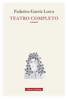 TEATRO COMPLETO (FEDERICO GARCIA LORCA) | 9791387605872 | GARCÍA LORCA, FEDERICO