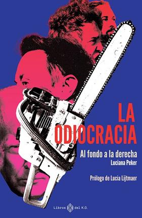 ODIOCRACIA, LA | 9791387839246 | PEKER, LUCIANA