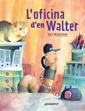 OFICINA D'EN WALTER, L' | 9788426149220 | WELLERDIEK, JULE