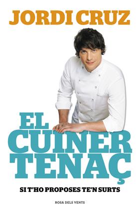 CUINER TENAÇ, EL | 9788415961741 | CRUZ, JORDI