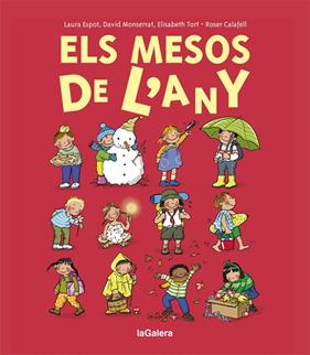 MESOS DE L'ANY, ELS | 9788424668198 | ESPOT, LAURA/MONSERRAT, DAVID/TORT, ELISABETH