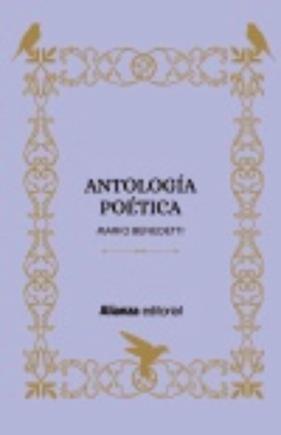 ANTOLOGÍA POÉTICA (BENEDETTI) | 9788413620923 | BENEDETTI, MARIO
