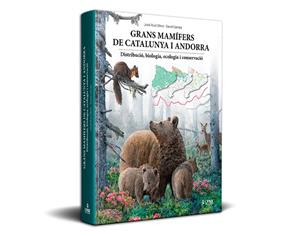 GRANS MAMÍFERS DE CATALUNYA I ANDORRA | 9788416728619 | JORDI RUIZ-OLMO, DAVID CAMPS (EDITORS)