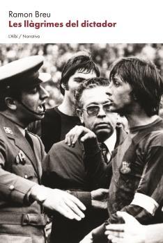 LLAGRIMES DEL DICTADOR, LES | 9788412379013 | BREU, RAMON