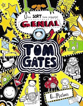 TOM GATES 7. UNA SORT UNA MIQUETA GENIAL | 9788499065588 | PICHON, LIZ
