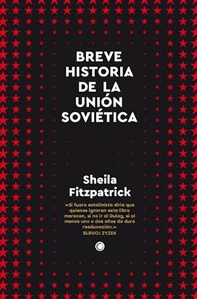 BREVE HISTORIA DE LA UNIÓN SOVIÉTICA | 9788412473636 | FITZPATRICK, SHEILA