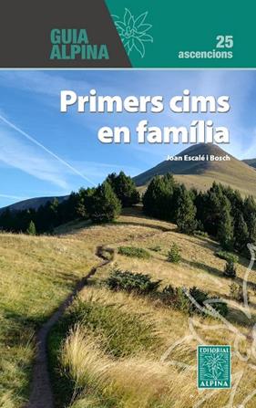 CIMS EN FAMILIA PER CATALUNYA. 25 ASCENSIONS | 9788470112058 | ESCALÉ I BOSCH, JOAN