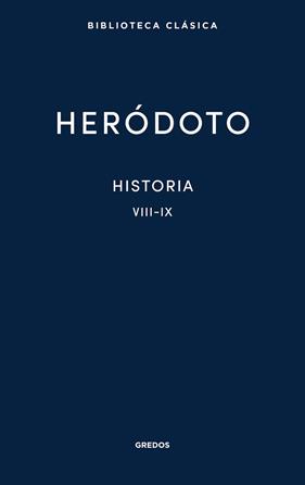 HISTORIA. LIBROS VIII-IX | 9788424939434 | HERÓDOTO