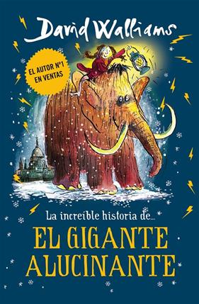 INCREÍBLE HISTORIA DE... EL GIGANTE ALUCINANTE, LA | 9788417671426 | WALLIAMS, DAVID