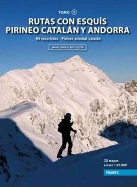 RUTAS CON ESQUIS PIRINEO CATALÁN Y ANDORRA 5 | 9788483216446