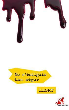 NO N?ESTIGUIS TAN SEGUR | 9788416328802 | LLORT CARCELLER, LLUÍS