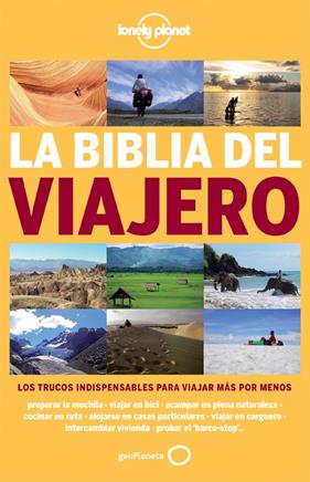 BIBLIA DEL VIAJERO, LA LONELY PLANET | 9788408115946 | ANICK-MARIE BOUCHARD/GUILLAUM CHARROIN/NANS THOMASSEY