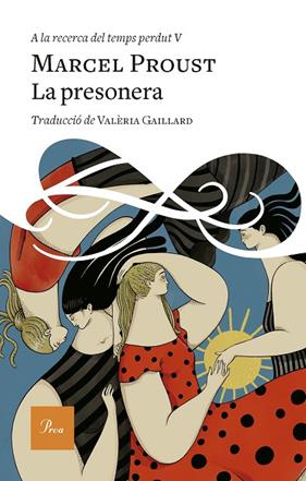 A LA RECERCA DEL TEMPS PERDUT V/ LA PRESONERA | 9788419657398 | PROUST, MARCEL