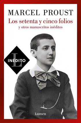SETENTA Y CINCO FOLIOS Y OTROS MANUSCRITOS INÉDITOS, LOS | 9788426410801 | PROUST, MARCEL
