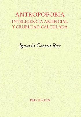 ANTROPOFOBIA | 9788419633842 | CASTRO REY, IGNACIO