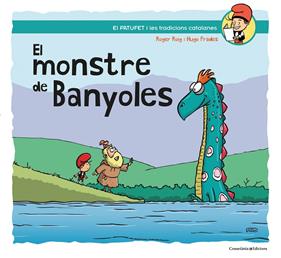 MONSTRE DE BANYOLES, EL | 9788490348154 | ROIG PRADES, ROGER