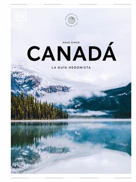 CANADÁ. LA GUÍA HEDONISTA | 9780241732519 | SIMON, MAUD