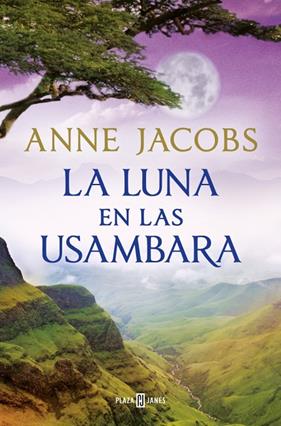 SUEÑOS DE ÁFRICA 2. LA LUNA EN LAS USAMBARA | 9788401028960 | JACOBS, ANNE