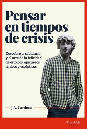 PENSAR EN TIEMPOS DE CRISIS | 9788413610191 | CARDONA, J.A.