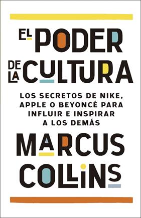 PODER DE LA CULTURA, EL | 9788411004428 | COLLINS, MARCUS