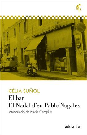 BAR, EL / EL NADAL D'EN PABLO NOGALES | 9788494384493 | SUÑOL, CELIA