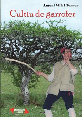 CULTIU DE GARROFER | 9788494389542 | VILA I TORNER