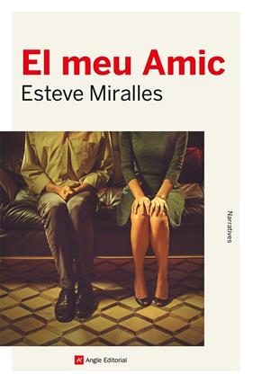 MEU AMIC, EL | 9788419017338 | MIRALLES, ESTEVE