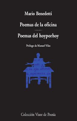 POEMAS DE LA OFICINA. POEMAS DEL HOYPORHOY | 9788498954197 | BENEDETTI, MARIO