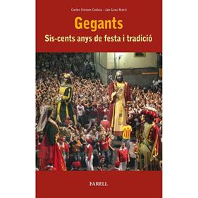 GEGANTS | 9788417116507 | FREIXES, C./ GRAU, J.