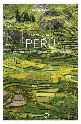 PERU LO MEJOR DE | 9788408214472 | SAINSBURY, BRENDAN/EGERTON, ALEX/MCCARTHY, CAROLYN/TANG, PHILLIP/WATERSON, LUKE