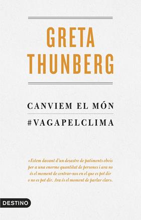 CANVIEM EL MÓN | 9788497102834 | THUNBERG, GRETA